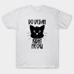 Go Vegan Right Meow T-Shirt